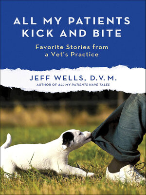 cover image of All My Patients Kick and Bite